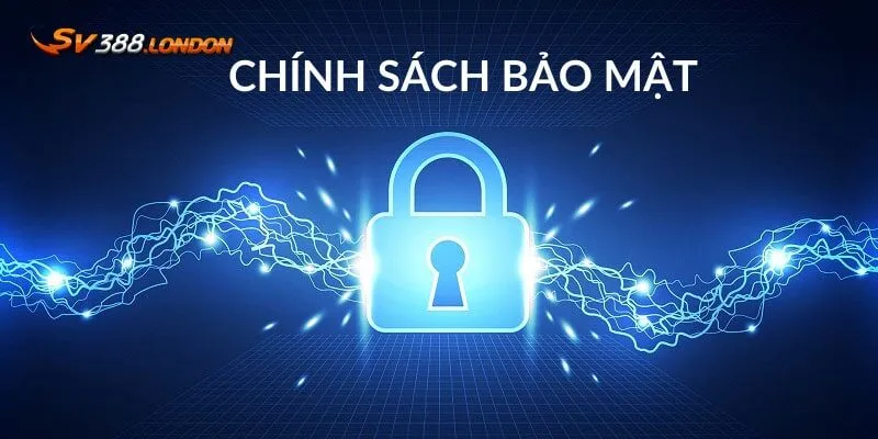 Chính sách bảo mật thông minh của SV388