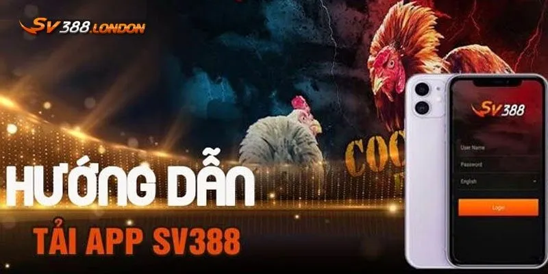 Quy trình tải app SV388 chi tiết nhất